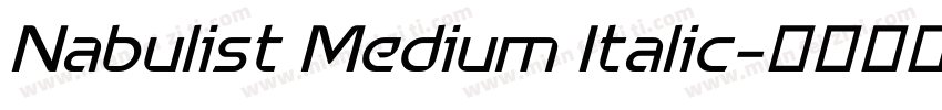 Nabulist Medium Italic字体转换